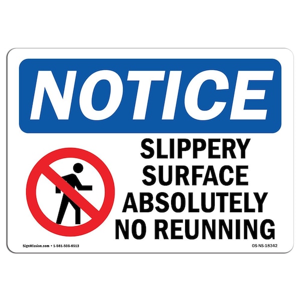 OSHA, Slippery Surface Absolutely No Running With Symbol, 18in X 12in Decal, OS-NS-D-1218-L-18342